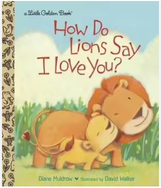 Little Golden Book How Do Lions Say I Love You (hardcover)