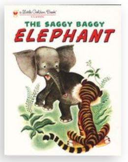 Little Golden Book Saggy Baggy Elephant (hardcover)