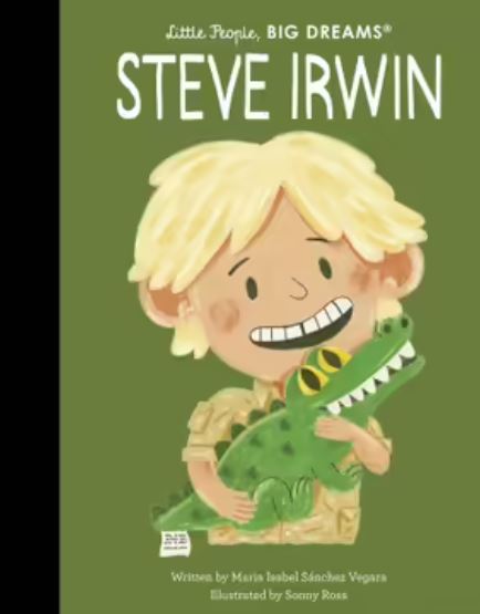 Copy of Book Little People, Big Dreams - Steve Irwin (Hardcover)