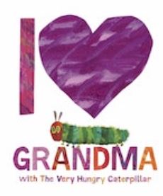 Book I Love Grandma with the Very Hungry Caterpillar (hardcover)