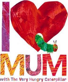 Book Very Hungry Caterpillar I Love You Mum (Hardcover)